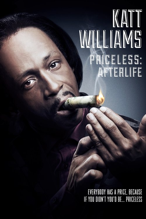 Katt Williams: Priceless: Afterlife постер
