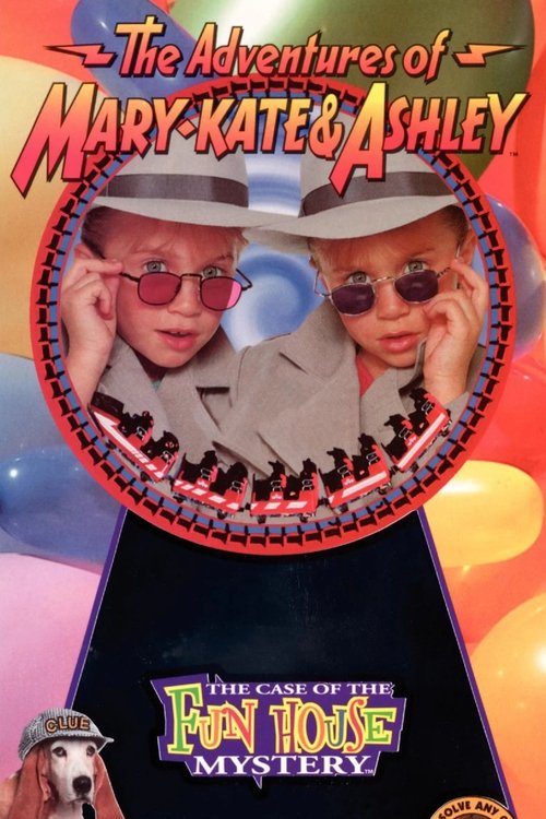 The Adventures of Mary-Kate & Ashley: The Case of the Fun House Mystery постер
