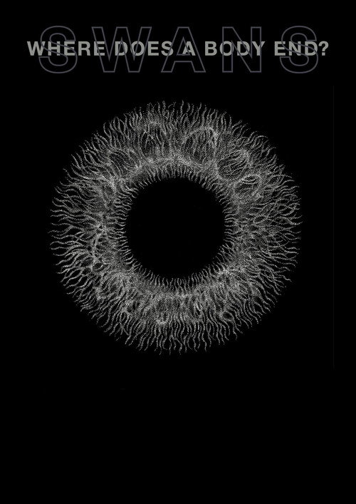 Swans: Where Does a Body End? постер
