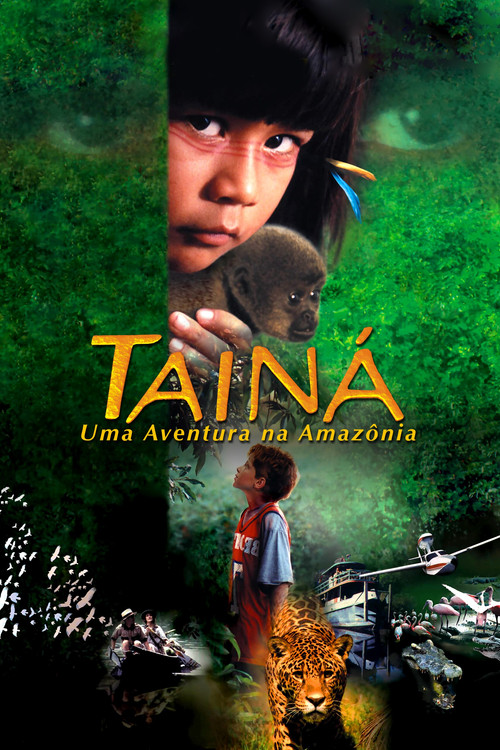 Tainá: An Amazon Adventure постер