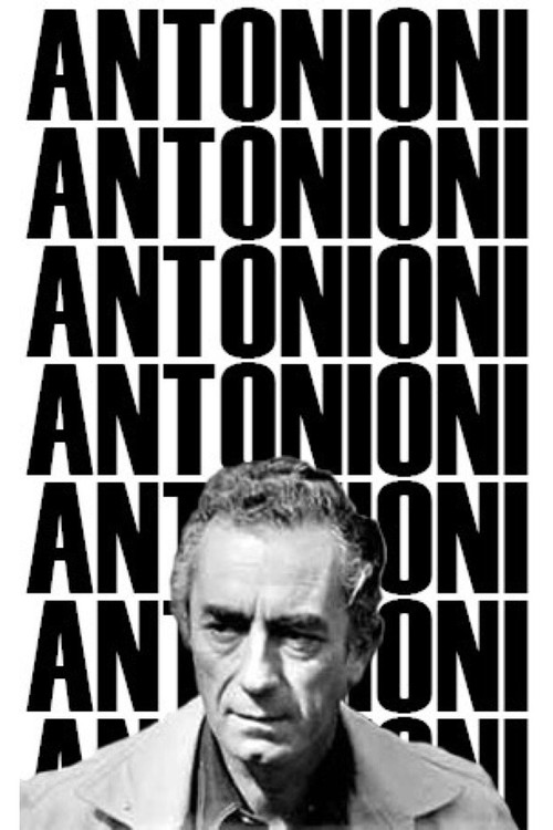 Antonioni: Documents and Testimonials постер