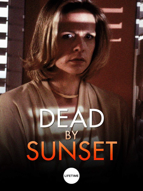 Dead by Sunset постер