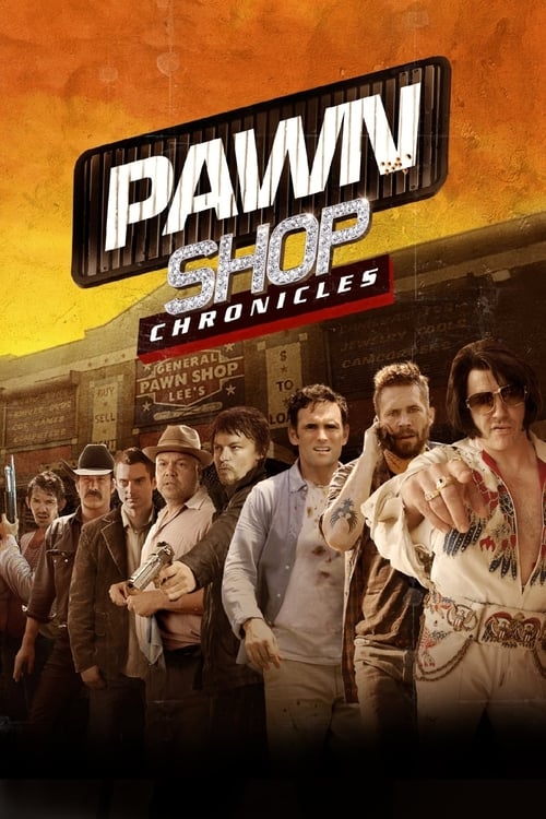 Pawn Shop Chronicles постер