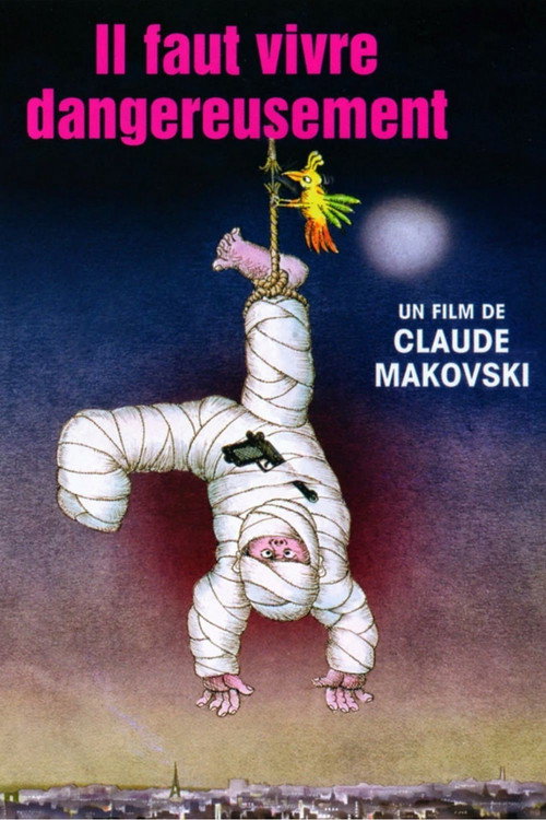 One Must Live Dangerously постер