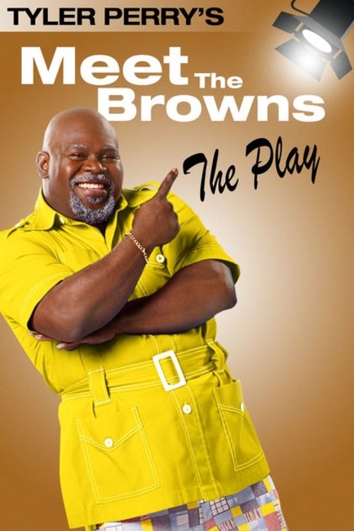 Tyler Perry's Meet The Browns - The Play постер