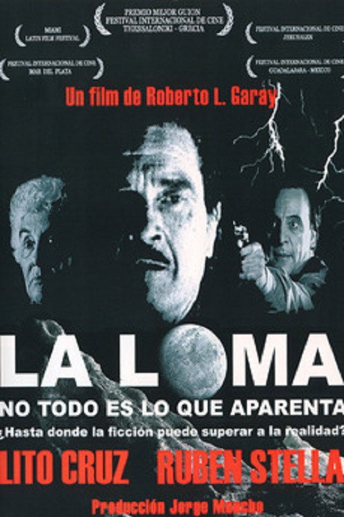 La Loma: no todo es lo que aparenta постер