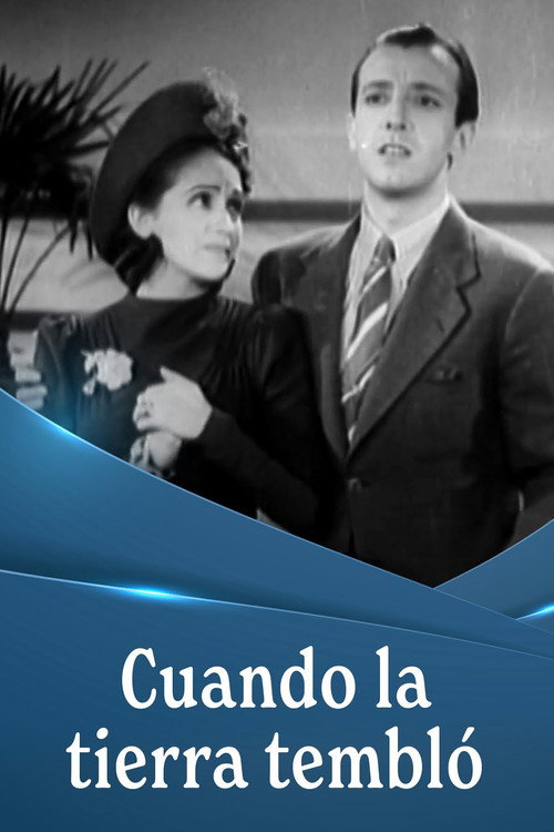 ¡Cuando la tierra tembló! постер