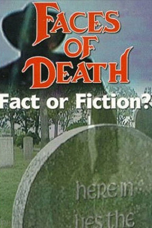 Faces of Death: Fact or Fiction? постер