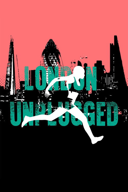 London Unplugged постер