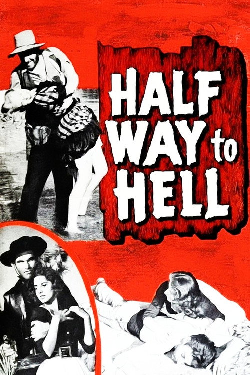 Half Way to Hell постер