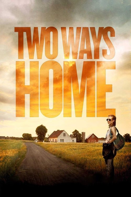 Two Ways Home постер