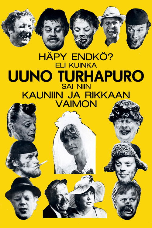 Häpy endkö? Eli kuinka Uuno Turhapuro sai niin kauniin ja rikkaan vaimon постер