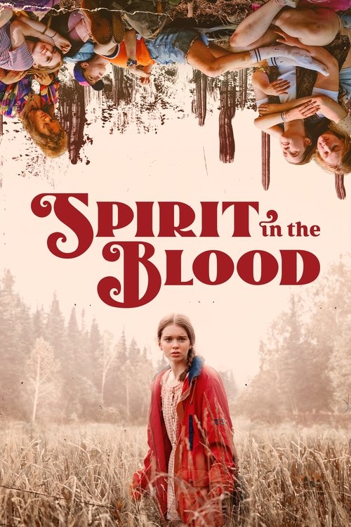 Spirit in the Blood постер