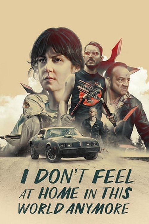 I Don't Feel at Home in This World Anymore постер