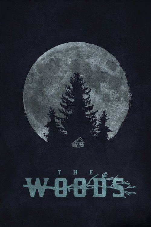 The Woods постер