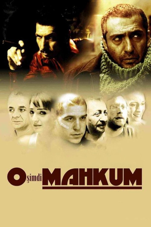 O Şimdi Mahkum постер