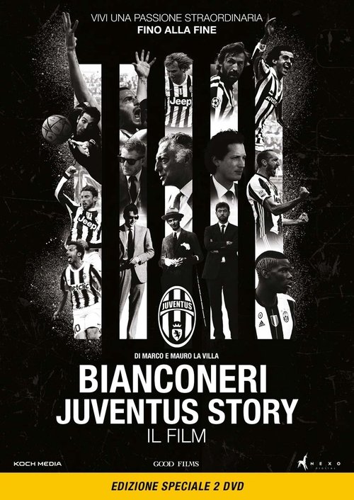 Bianconeri Juventus Story постер