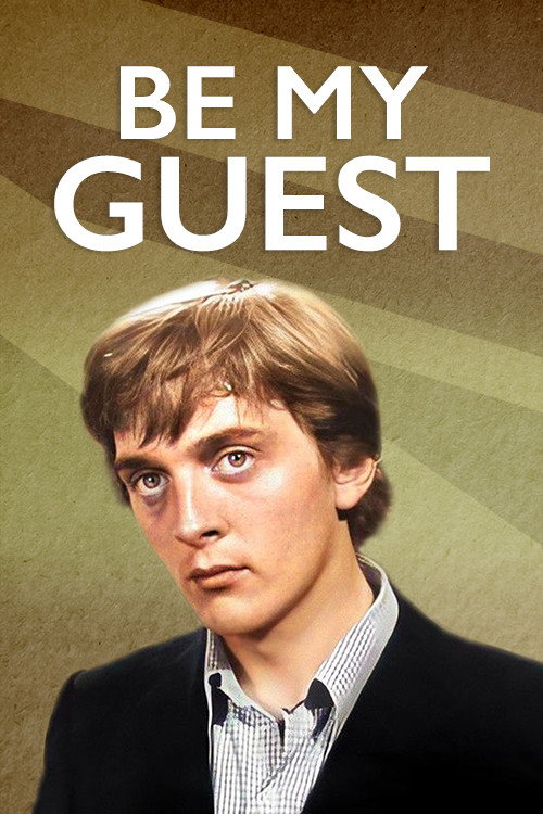 Be My Guest постер