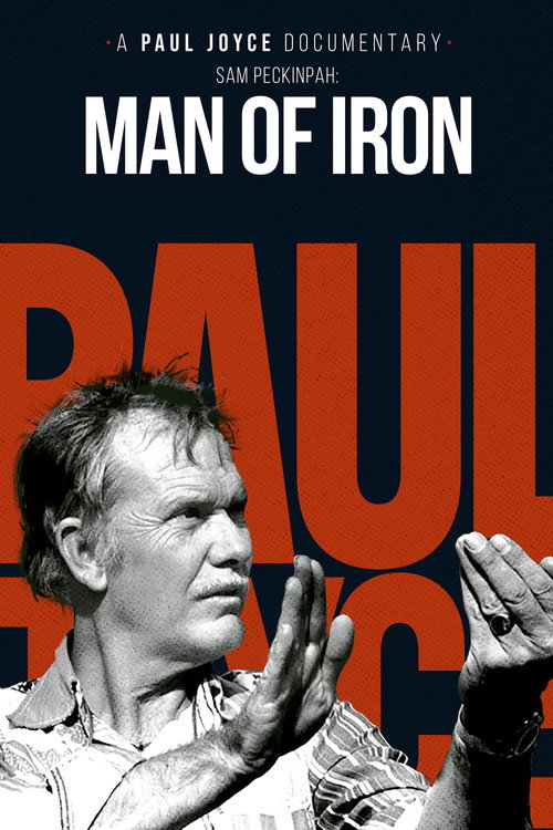 Sam Peckinpah: Man of Iron постер
