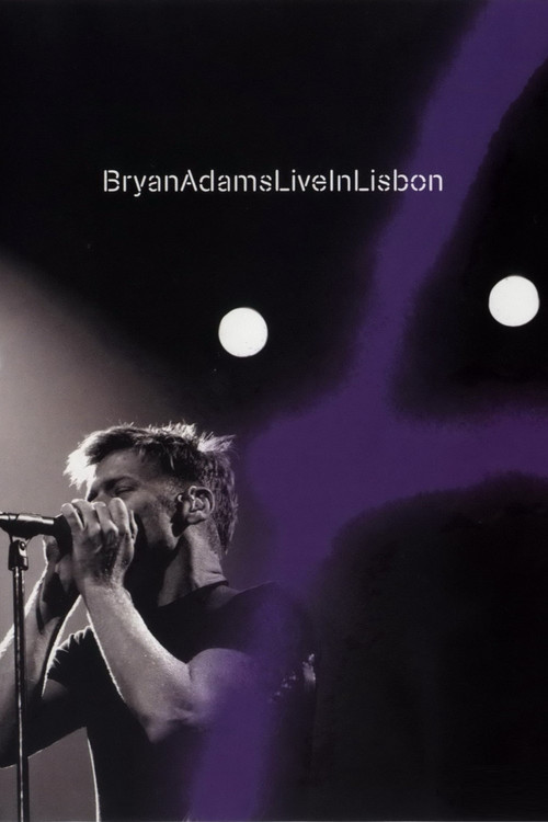 Bryan Adams: Live in Lisbon постер