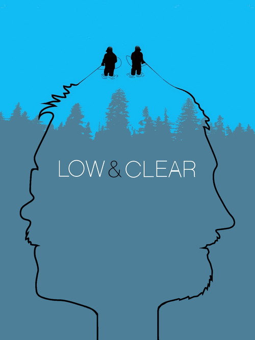 Low & Clear постер