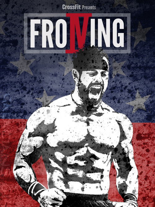 Froning: The Fittest Man In History постер