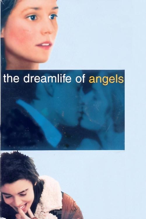 The Dreamlife of Angels постер