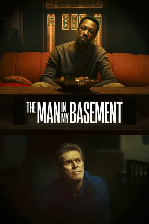 The Man in My Basement постер