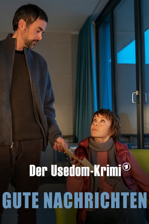Gute Nachrichten - Der Usedom-Krimi постер