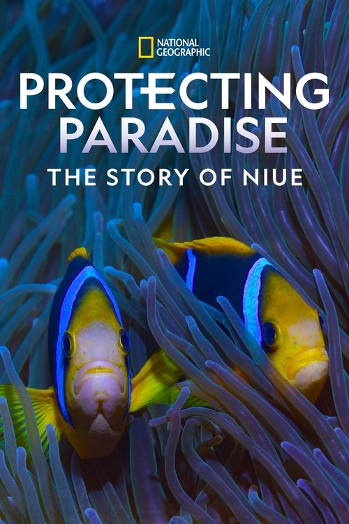 Protecting Paradise: The Story of Niue постер