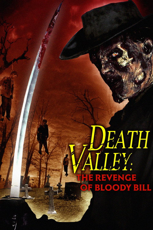 Death Valley: The Revenge of Bloody Bill постер