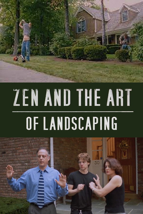 Zen and the Art of Landscaping постер