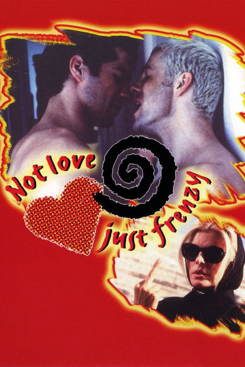 Not Love, Just Frenzy постер
