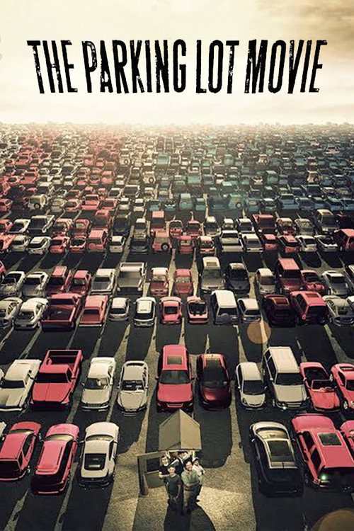 The Parking Lot Movie постер
