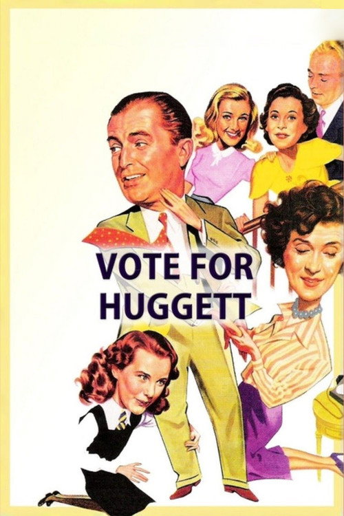 Vote for Huggett постер