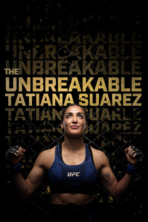 The Unbreakable Tatiana Suarez постер