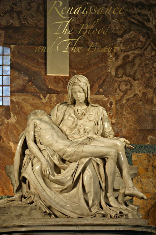 Renaissance: The Blood and the Beauty постер