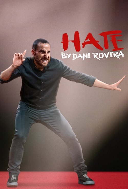 Hate by Dani Rovira постер