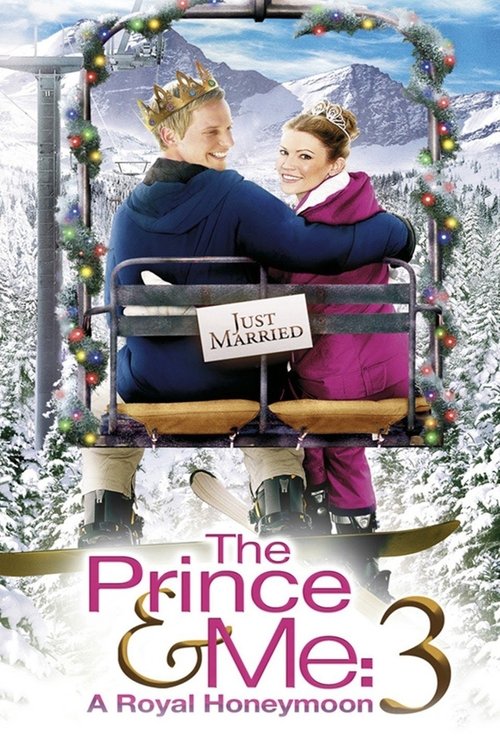 The Prince & Me: A Royal Honeymoon постер