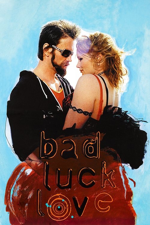 Bad Luck Love постер