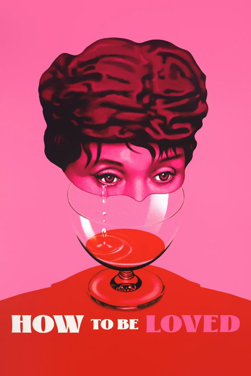 How to Be Loved постер