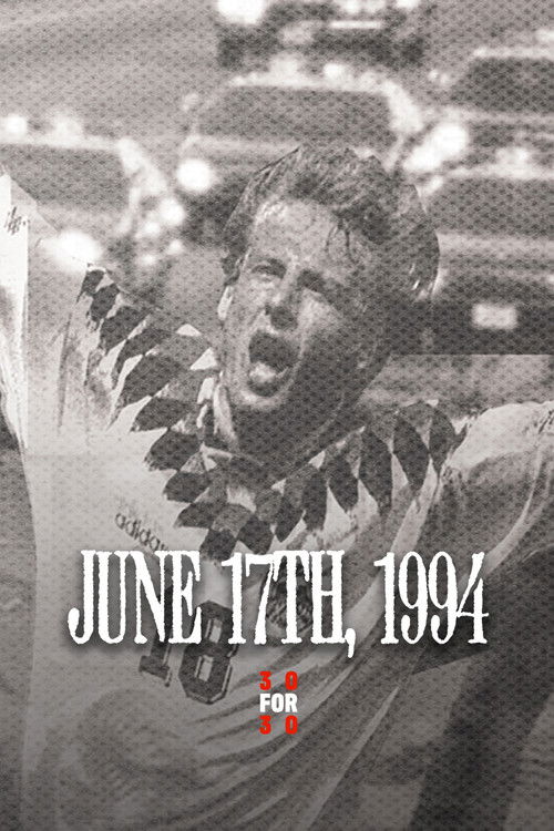 June 17th, 1994 постер