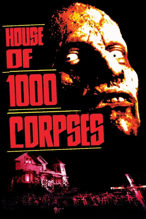 House of 1000 Corpses постер