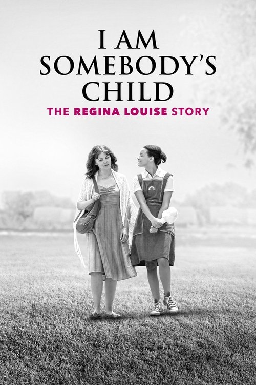I Am Somebody's Child: The Regina Louise Story постер
