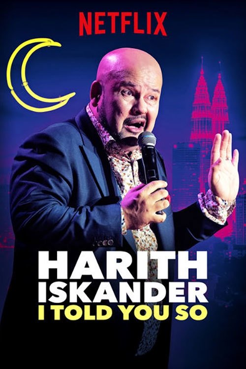 Harith Iskander: I Told You So постер