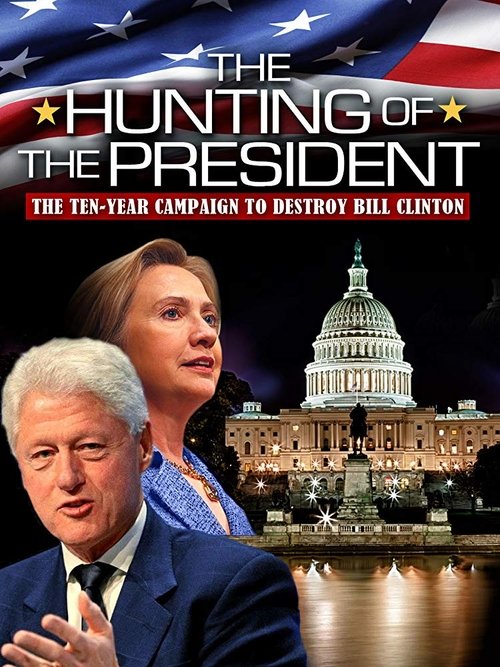 The Hunting of the President постер