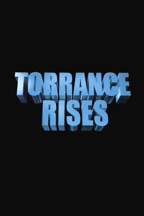 Torrance Rises постер