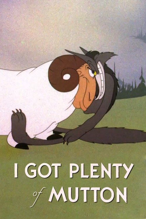 I Got Plenty of Mutton постер
