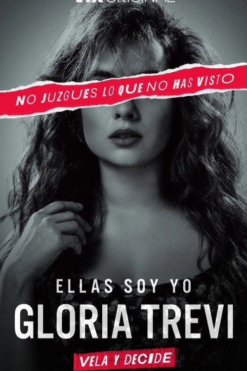 Gloria Trevi: Ellas soy yo постер