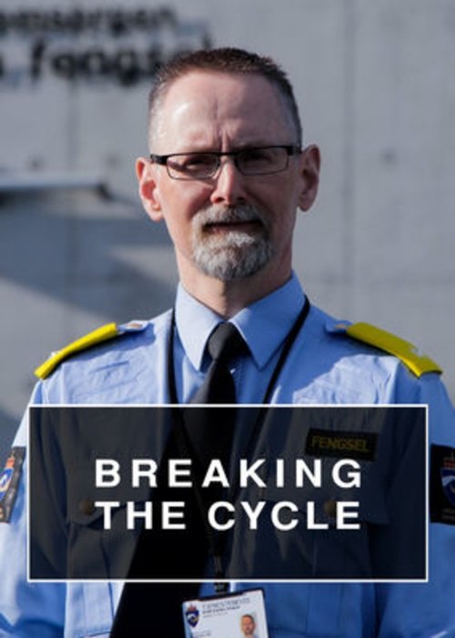 Breaking the Cycle постер